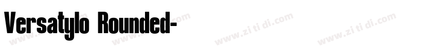 Versatylo Rounded字体转换
